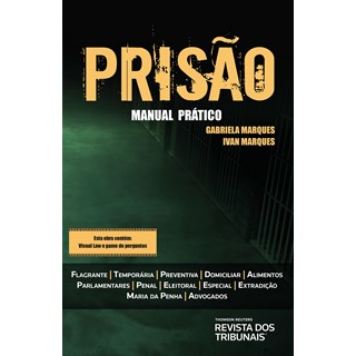 Livro - Prisao Manual Pratico - Marques