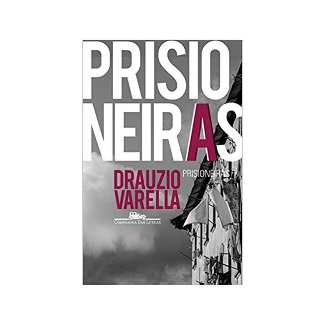 Livro - Prisioneiras - Varella