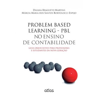 Livro - Problem Based Learning - Pbl No Ensino de Contabilidade - Guia Orientativo - Martins/espejo