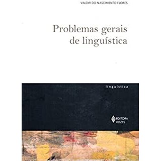 Livro - Problemas Gerais de Linguistica - Flores
