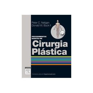 Livro - Procedimentos Basicos em Cirurgia Plastica - Neligan