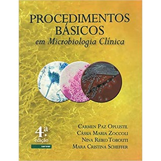 Livro - Procedimentos Básicos Em Microbiologia Clínica - Oplustil