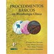 Livro Procedimentos Básicos em Microbiologia Clínica - Oplustil - Sarvier
