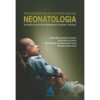 Livro - Procedimentos de Enfermagem em Neonatologia - Iff/fiocruz