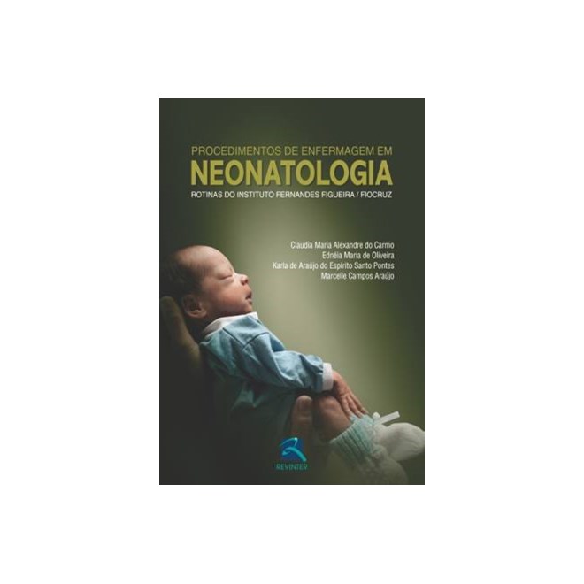 Livro - Procedimentos de Enfermagem em Neonatologia - Iff/fiocruz