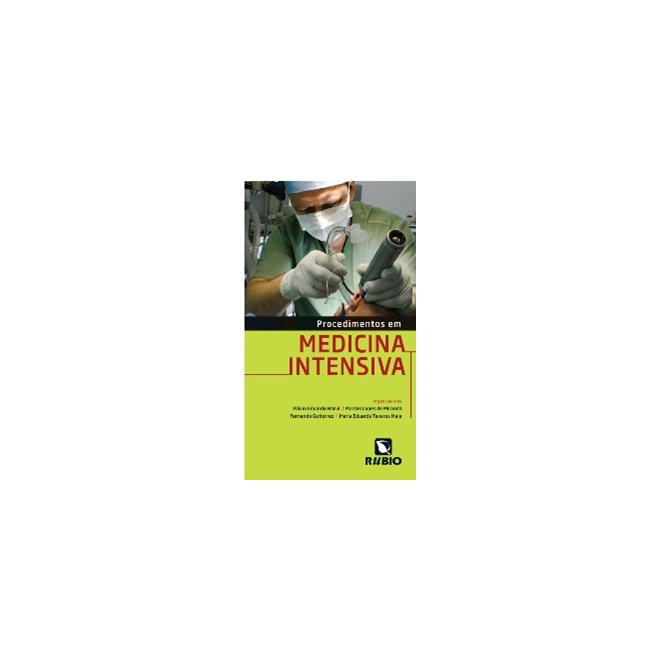 Livro Procedimentos em Medicina Intensiva - Nácul - Rúbio