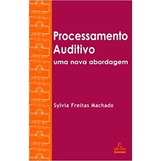 Livro - Processamento Auditivo - Machado