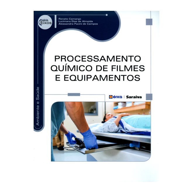 Livro - Processamento Químico de Filmes e Equipamentos - Camargo