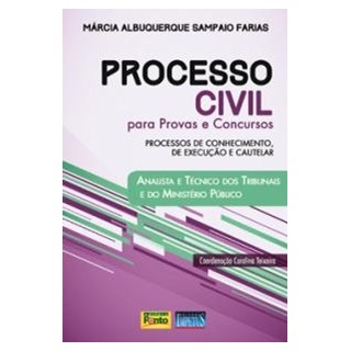 Livro - Processo Civil para Provas e Concursos - Analista e Tecnico dos Tribunais E - Farias