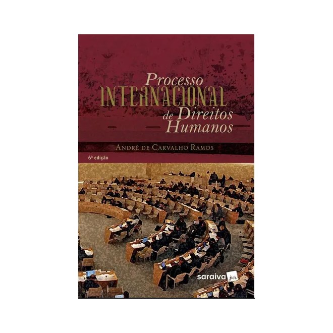 Livro - Processo Internacional dos Direitos Humanos - Ramos