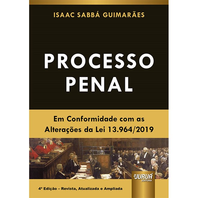 Livro - Processo Penal - em Conformidade com as Alteracoes da Lei 13.964/2019 - Guimaraes