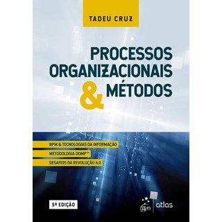 Livro - Processos Organizacionais e Metodos - Cruz
