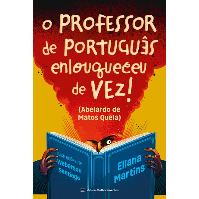 Livro - Professor de Portugues Enlouqueceu de Vez!, O - Martins