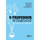 Livro - Professor-pesquisador No Ensino de Ciencias, O - Amado/ferreira/sena