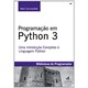 Livro - Programacao em Python 3 - Uma Introducao Completa a Linguagem Python - Summerfield