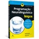 Livro - Programacao Neurolinguistica para Leigos - Burton /ready