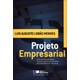 Livro - Projeto Empresarial - Como Construir Estrategias Eficazes e Identificar os - Mendes
