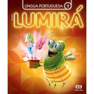 Livro - Projeto Lumira Lingua Portuguesa 1 ano - Editora Atica