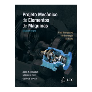 Livro - Projeto Mecânico de Elementos de Máquinas - Collins
