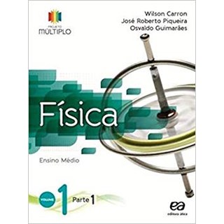 Livro - Projeto Multiplo Fisica - Vol. 1 - Carron/piqueira/guim
