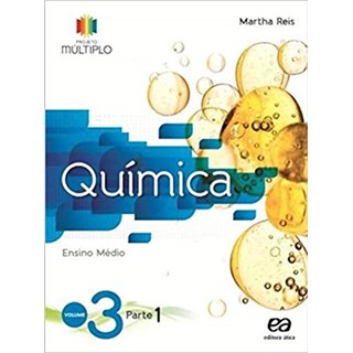 Livro - Projeto Multiplo Quimica - Vol. 3 - Ensino Medio - 3 Serie - Reis