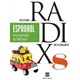 Livro - Projeto Radix Espanhol  - 8 ano - Rodrigues/alves-beze