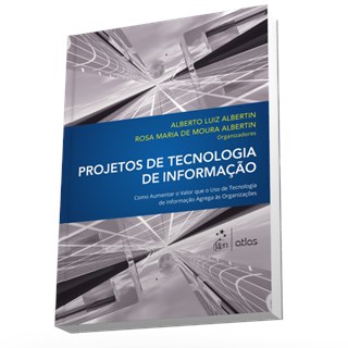 Livro - Projetos de Tecnologia de Informacao - Albertin (orgs.)