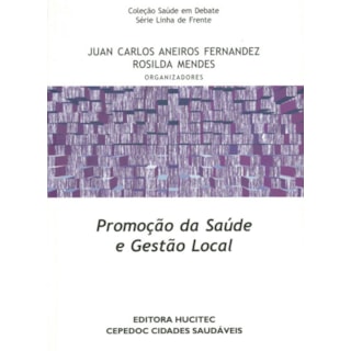 Livro - Promoção da Saúde e Gestão Local - Fernandez Livro - Promoção da Saúde e Gestão Local - Fernandez