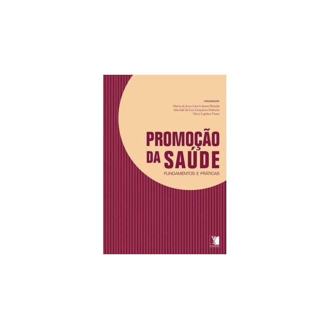Livro - Promocao da Saude - Fundamentos e Praticas - Laplaca/harada/perei