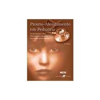 Livro - Pronto-Atendimento em Pediatria - Luciana Silva Livro - Pronto-Atendimento em Pediatria - Luciana Silva
