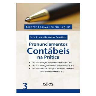 Livro - Pronunciamentos Contabeis Na Pratica - Vol. 03 - Lagioia