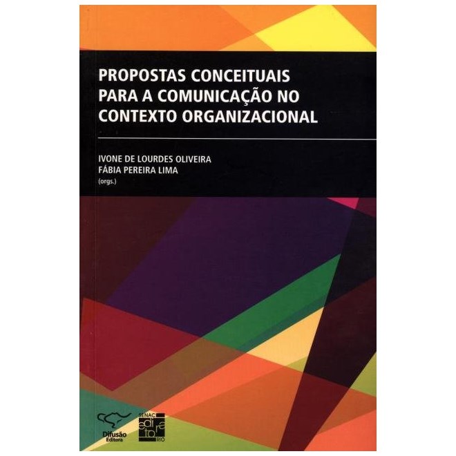 Livro - Propostas Conceituais para a Comunicacao No Contexto Organizacional - Oliveira/lima