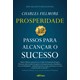 Livro - Prosperidade - 12 Passos para Alcancar o Sucesso - Fillmore