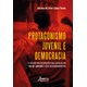 Livro - Protagonismo Juvenil e Democracia: o Legado das Ocupacoes das Escolas No ri - Tomaz