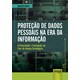 Livro - Protecao de Dados Pessoais Na era da Informacao - a Privacidade e Intimidad - Melo