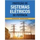 Livro - Protecao de Sistemas Eletricos de Potencia - Mamede Filho/mamede