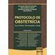 Livro - Protocolo de Obstetricia - Mendes/zardo/botogos