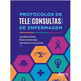 Livro Protocolos de Tele (Consultas) de Enfermagem - Moniz - Appris