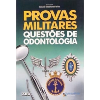 Livro - Provas Militares Questoes de Odontologia - Carioca Livro - Provas Militares Questoes de Odontologia - Carioca