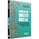 Livro Provas no Direito Digital - Tamer - Revista dos Tribunais