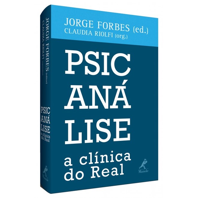 Livro - Psicanalise - a Clinica do Real - Forbes/riolfi
