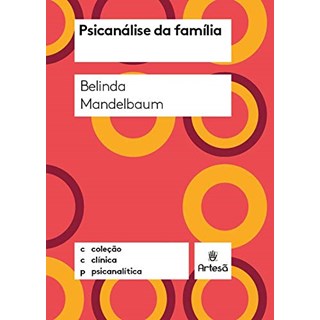 Livro - Psicanalise da Familia - Mandelbaum