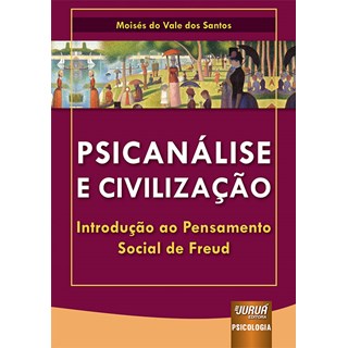 Livro Psicanálise e Civilização - Santos - Juruá