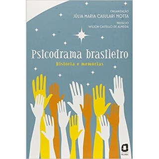 Livro - Psicodrama Brasileiro - Historia e Memorias - Motta