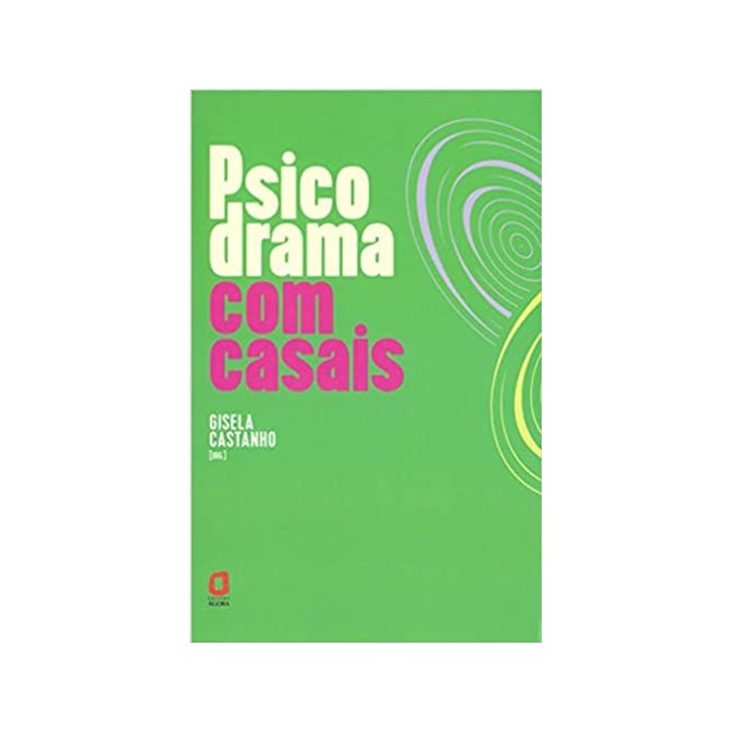 Livro - Psicodrama com Casais - Castanho (org.)