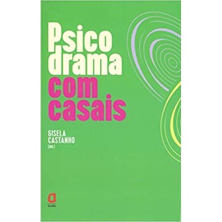 Livro - Psicodrama com Casais - Castanho (org.)