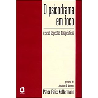 Livro - Psicodrama em Foco - Kellermann
