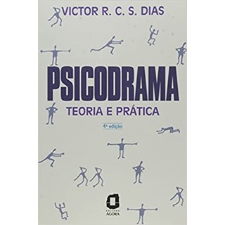 Livro - Psicodrama: Teoria e Prática - Dias - Ágora