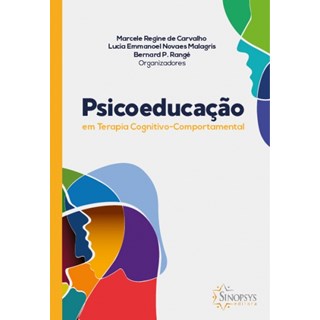 Livro - Psicoeducao em Terapia Cognitivo-comportamental - Carvalho/malagris/ra