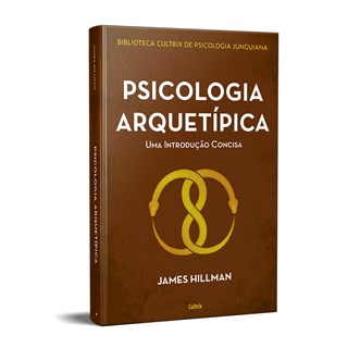 Livro - Psicologia Arquetipica: Uma Introducao Concisa - Hillman
